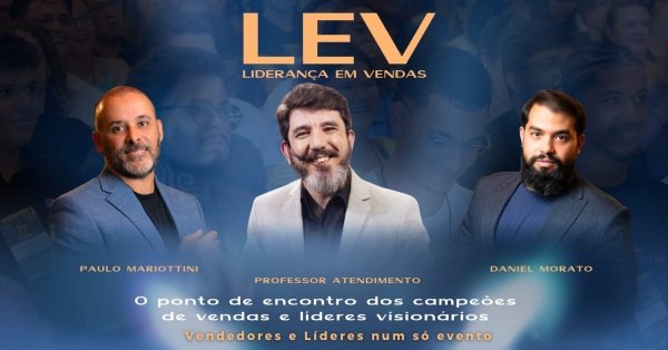 Imagem do evento LEV - Liderança em Vendas - VENDEDORES E LÍDERES NUM SÓ EVENTO