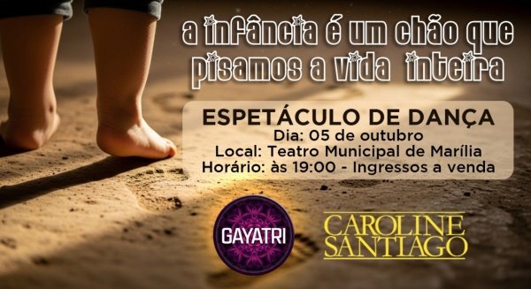 A infância é um chão que pisamos a vida inteira em Marília - Sympla