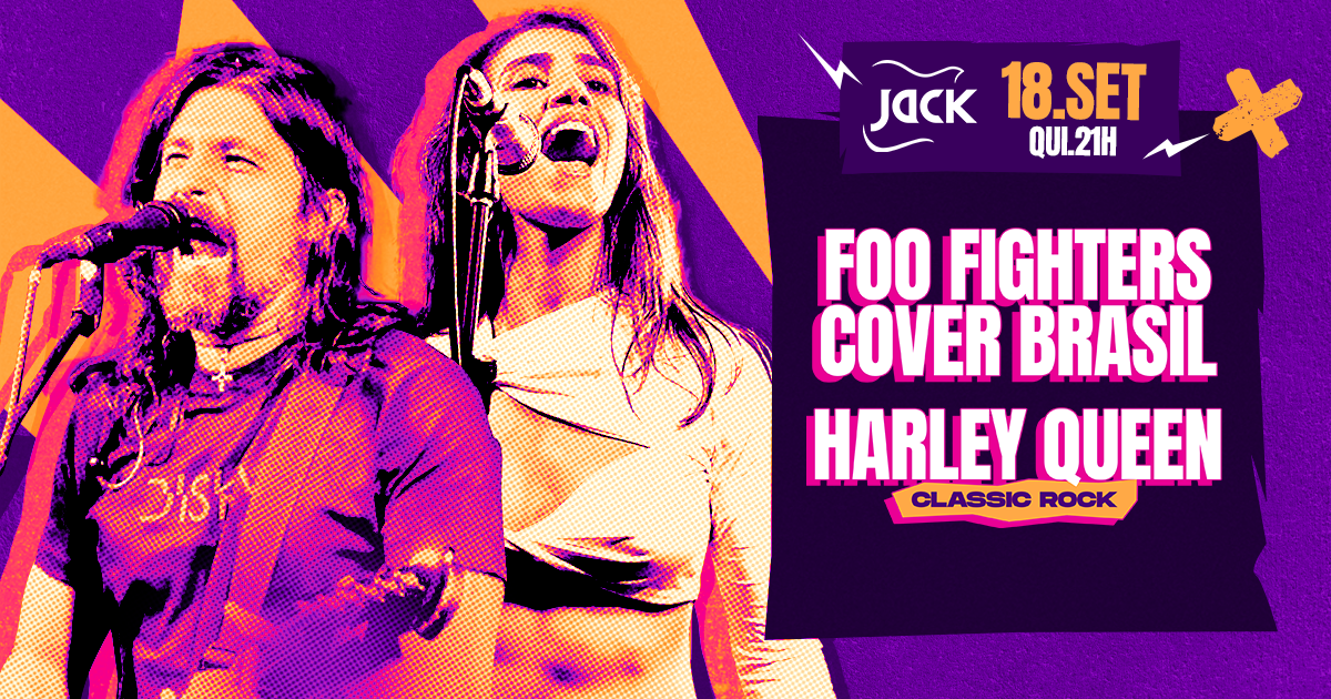 QUINTA JACK | FOO FIGHTERS COVER BRASIL + HARLEY QUEEN (CLASSIC ROCK)