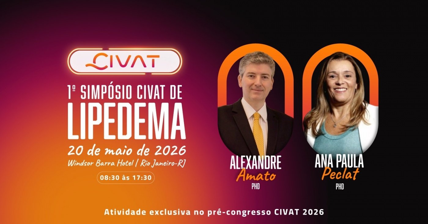 Curso Pré Congresso CIVAT - 1º Simpósio CIVAT de Lipedema