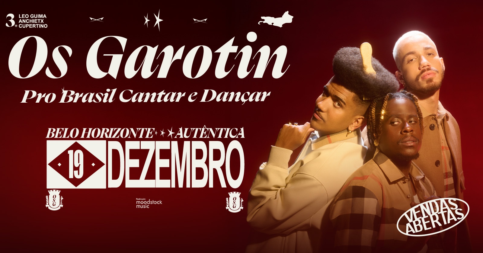 Os Garotin na Autêntica |  Turnê Pro Brasil Cantar e Dançar em Belo Horizonte