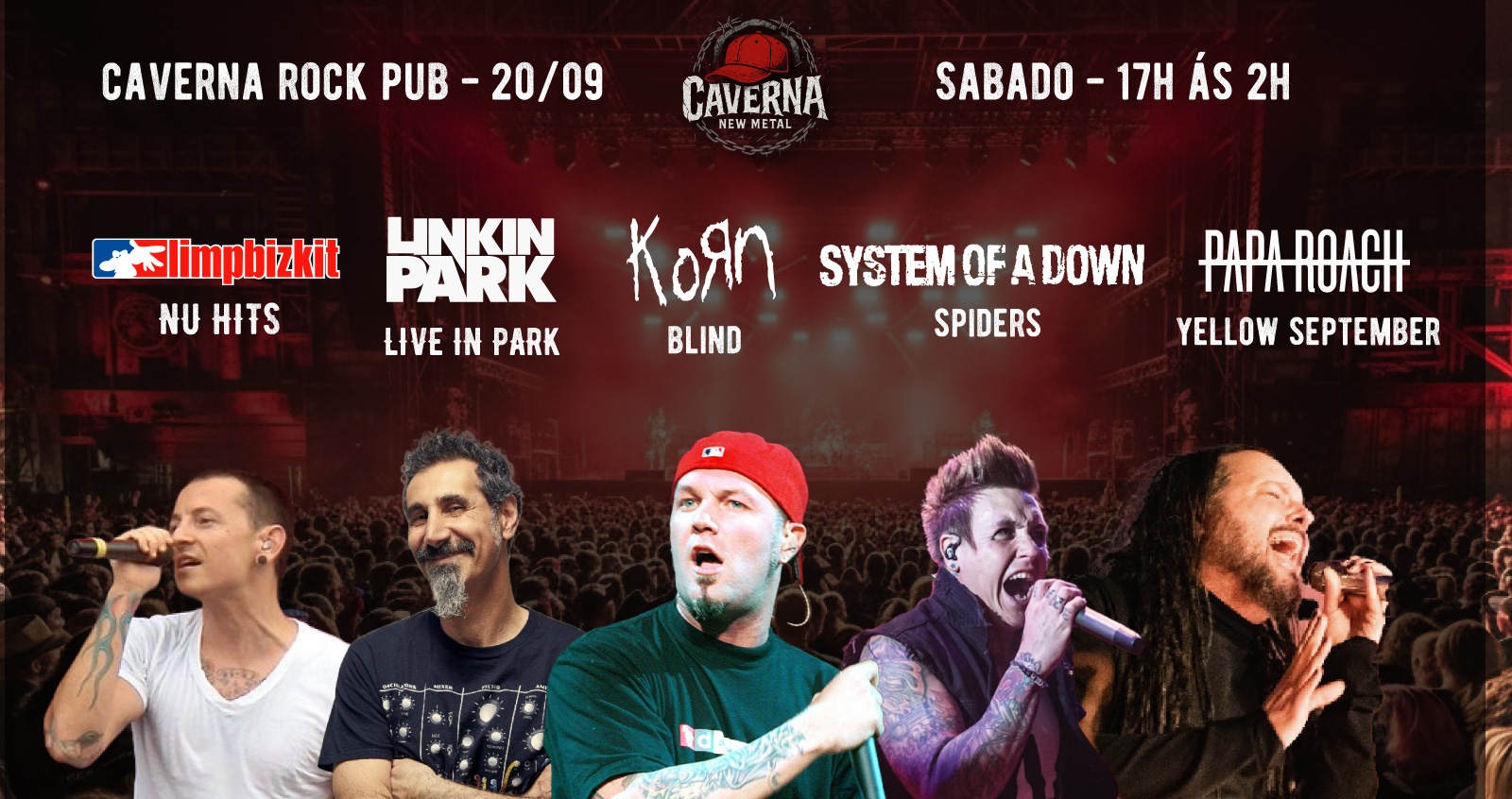 20/09 - Caverna New Metal - Linkin Park, Limp Bizkit, System of Down, Korn e Papa Roach