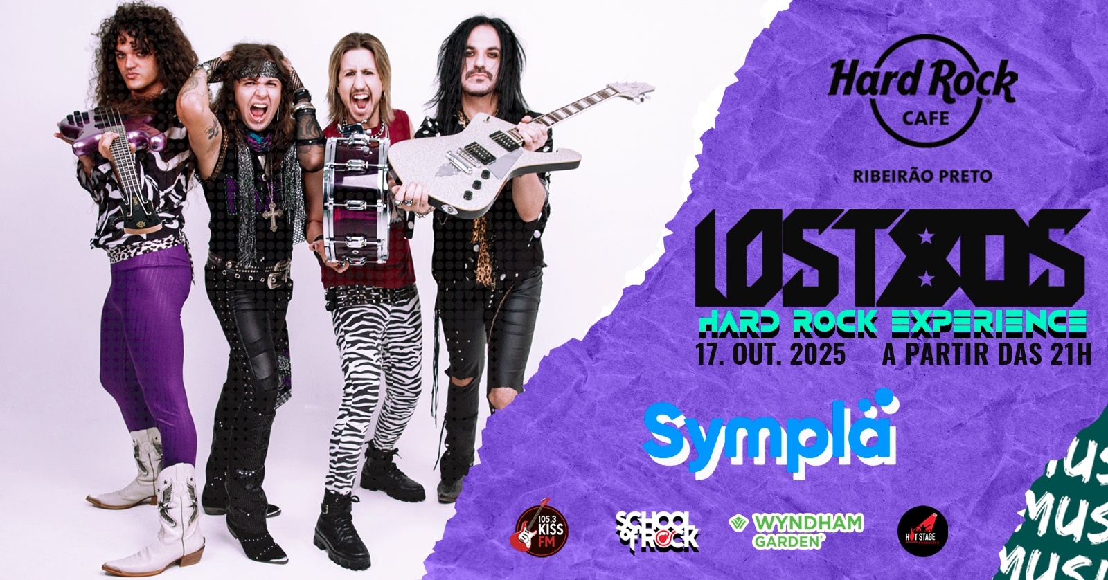 Lost80 – Glam Rock Revival no Hard Rock Cafe Ribeirão Preto