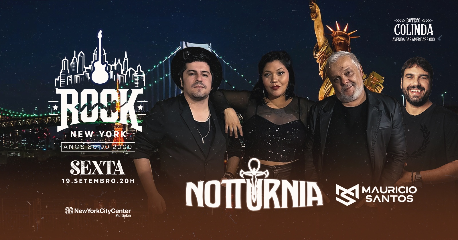 ROCK NEW YORK | BANDA NOTTURNIA | DJ MAURÍCIO SANTOS | BOTECO COLINDA | NEW YORK CITY CENTER