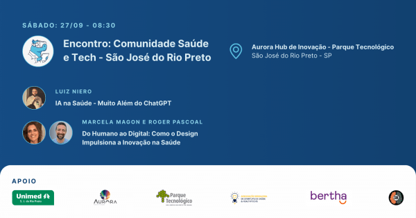Imagem do evento Encontro: Comunidade Saúde e Tech - São José do Rio Preto