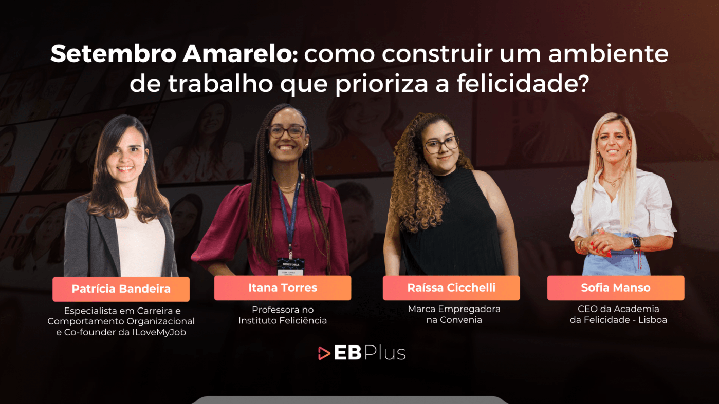 [EB Plus] - Setembro Amarelo: Como Construir um Ambiente de Trabalho ...