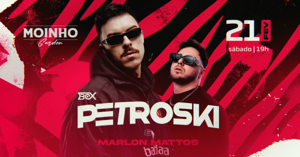Imagem do evento MOINHO GARDEN - PETROSKI