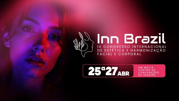 Imagem do evento Inn Brazil - IV Congresso Internacional de Estética e Harmonização Facial e Corporal