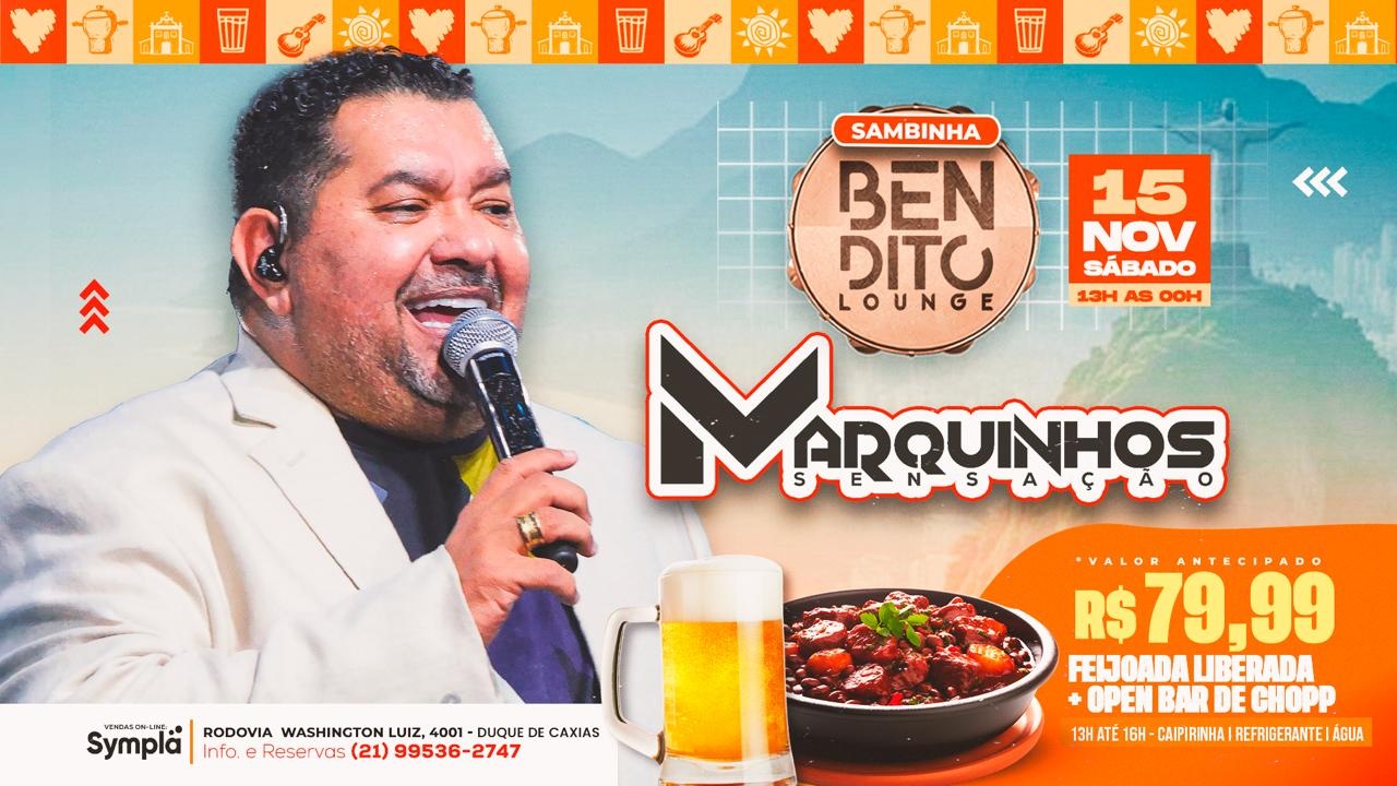 Marquinhos Sensação / Feijoada / Open Bar em Duque de Caxias