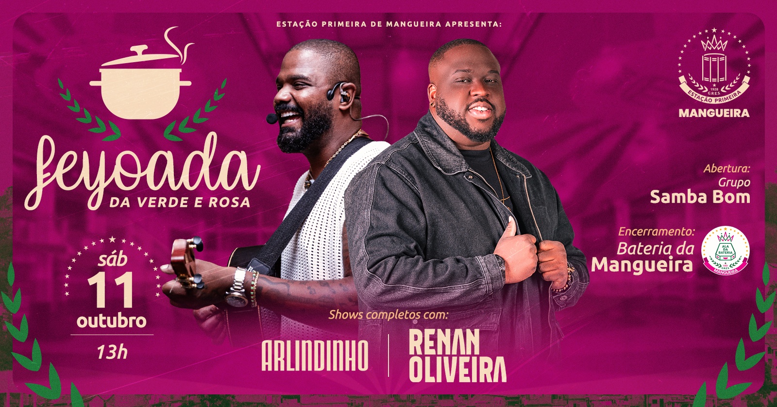 Feijoada da Mangueira com Renan Oliveira e Arlindinho em Rio de Janeiro