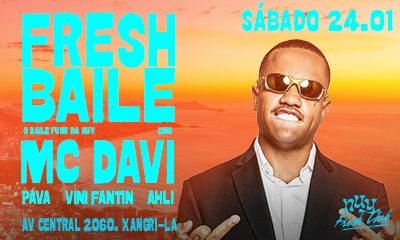 Imagem do evento NUY | FRESH BAILE com MC DAVI | 24 DE JANEIRO - SÁBADO
