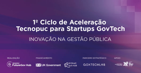 1º Ciclo de Aceleração Tecnopuc para startups GovTech em Porto Alegre ...