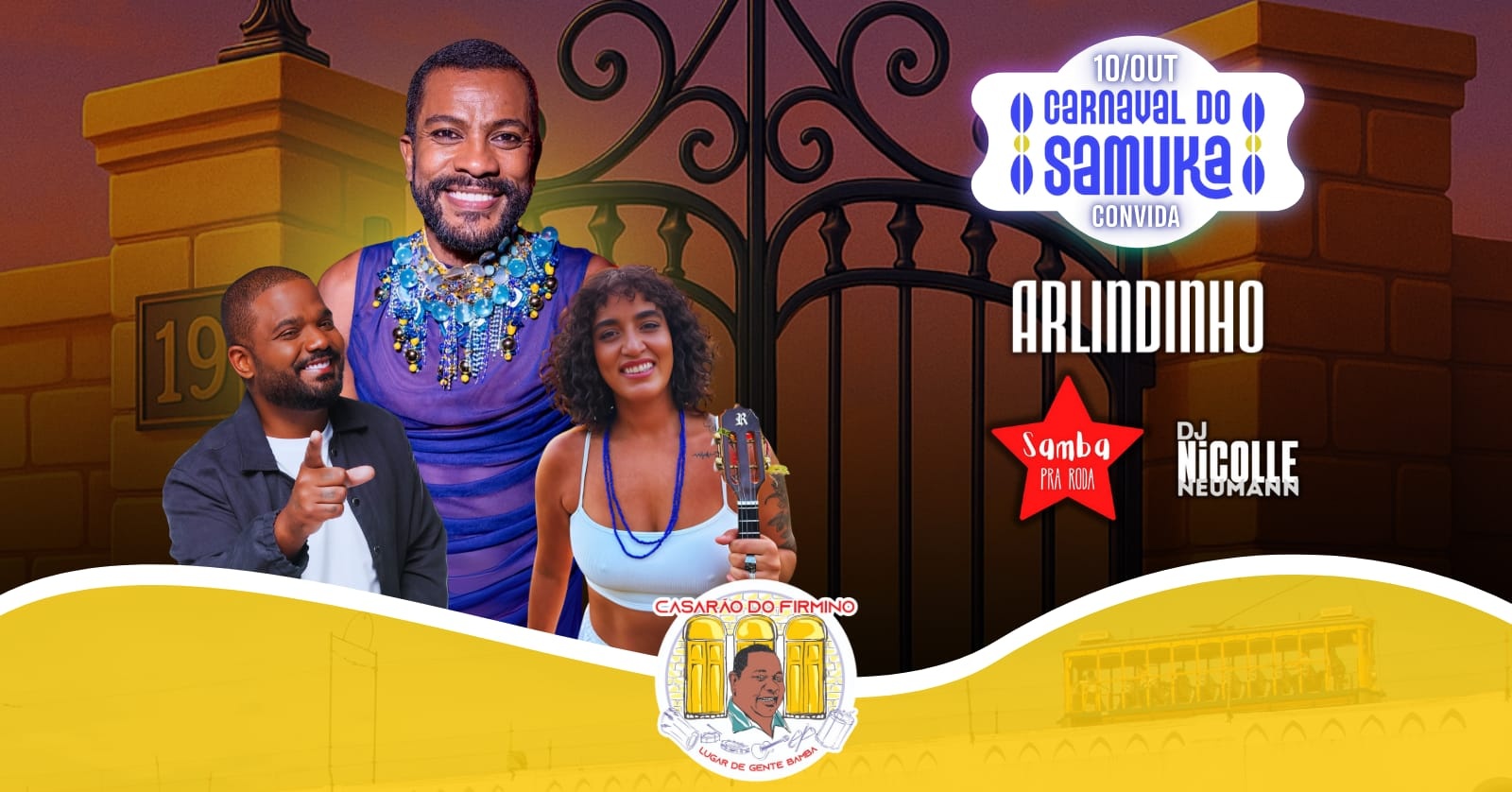 Carnaval do Samuka Convida: Arlindinho , Samba Pra Roda e Dj Nicolle Neumann em Rio de Janeiro