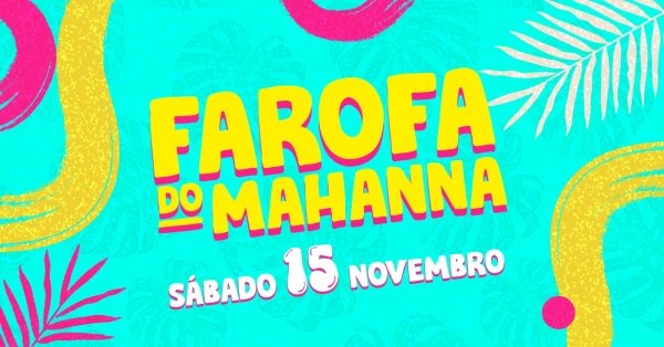 Imagem do evento FAROFA DO MAHANNA | 10HRS DE FESTA | S4TAN | KANDY | VERONA | VICTORYA