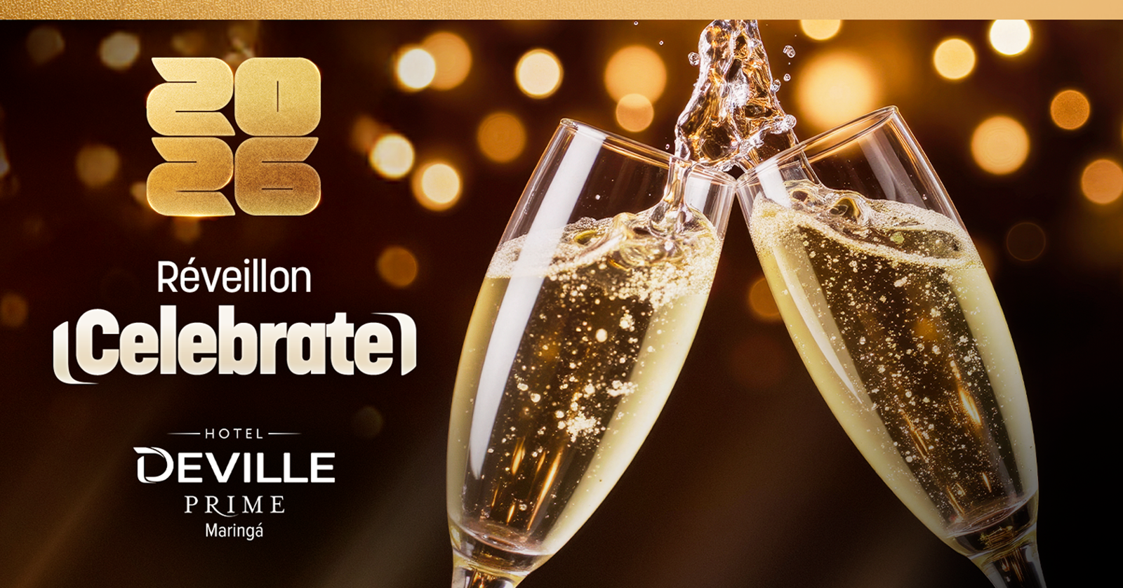 Image for the event: Réveillon Celebrate 2026 - Hotel Deville Prime Maringá