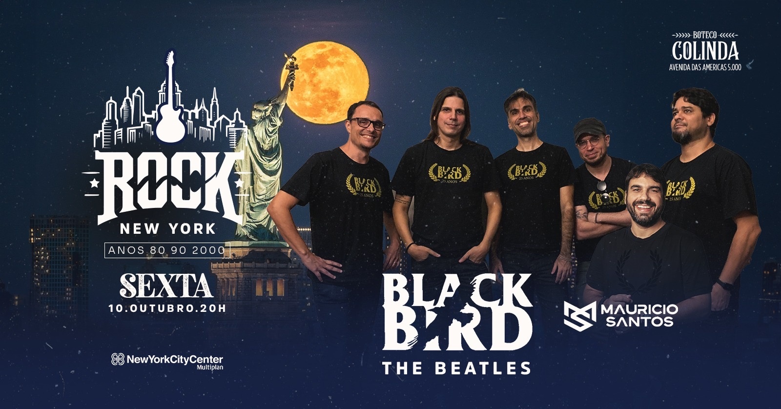 ROCK NEW YORK | BANDA BLACK BIRD THE BEATLES | DJ MAURÍCIO SANTOS | NEW YORK CITY CENTER BARRA