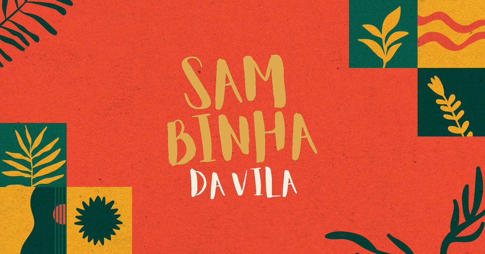 Sambinha da Vila - 24/01 - Brasília, DF
