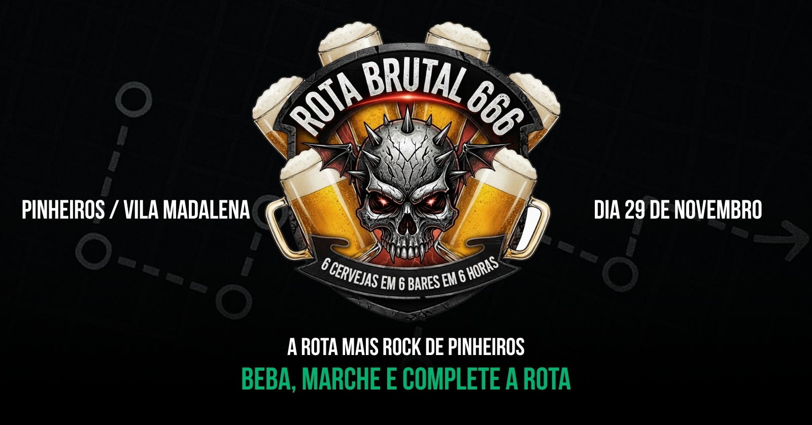 ROTA BRUTAL 666: 6 Cervejas em 6 Bares em 6 Horas