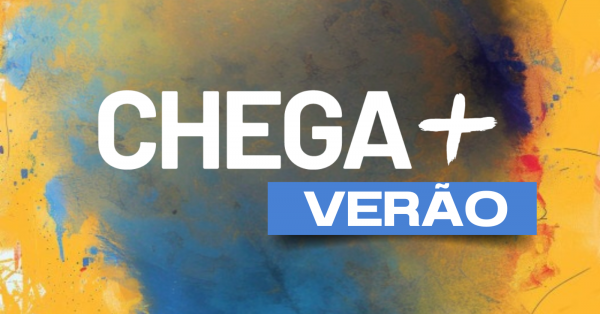 Imagem do evento CHEGA+ VERÃO