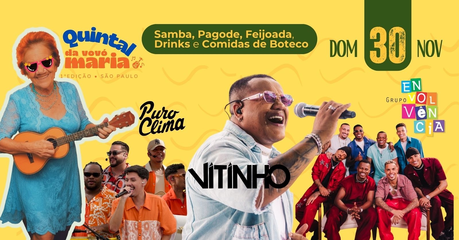 Quintal da Vovó Maria - com Vitinho, Envolvência e Puro Clima em São Paulo