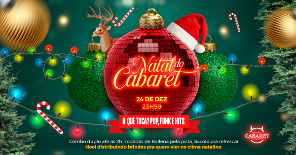 Imagem do evento NATAL DO CABARET // 24.12 // 23h59