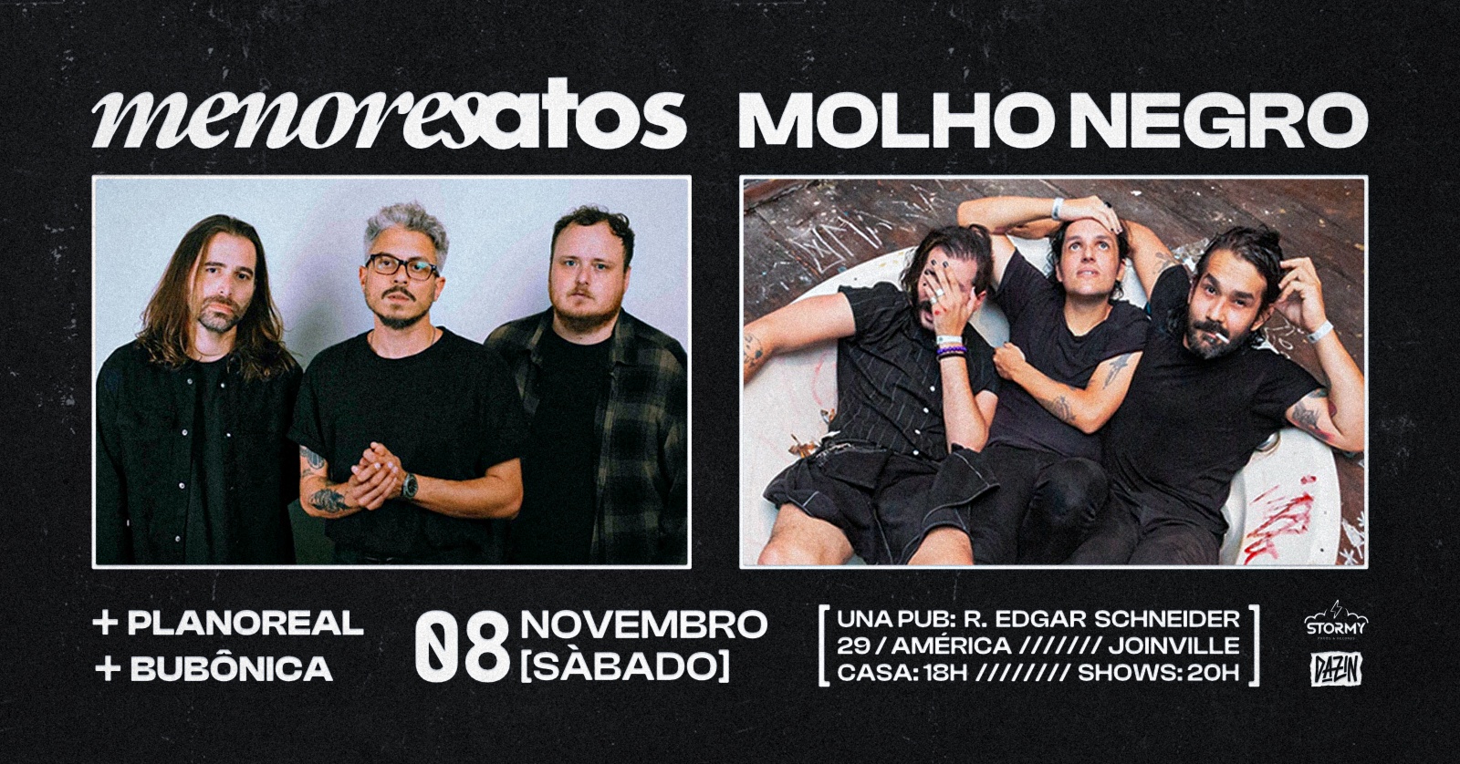 Menores Atos + Molho Negro em Joinville!