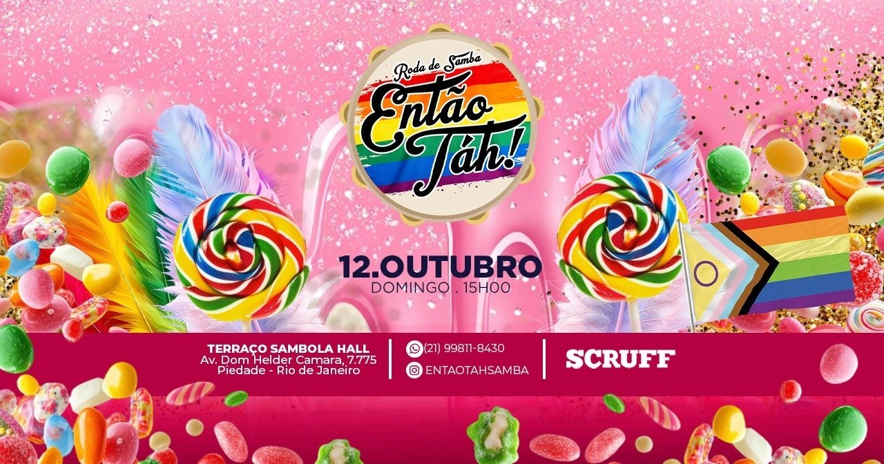 Entao ENTÃO TAH! - RODA DE SAMBA LGBTQIAPN+ DIA DAS CRIANÇAS em Rio de ...