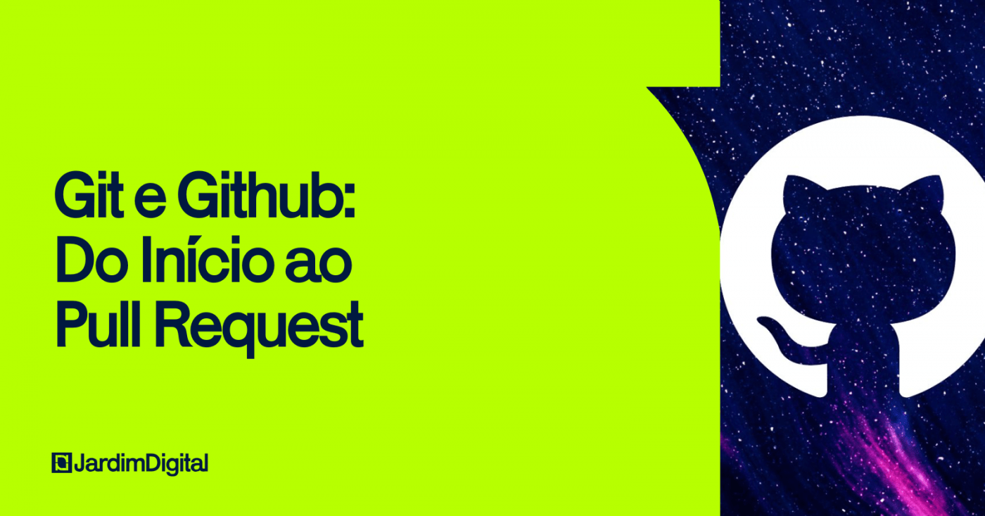 Oficina 04 - Git e Github: Do Início ao Pull Request em Belo Jardim ...