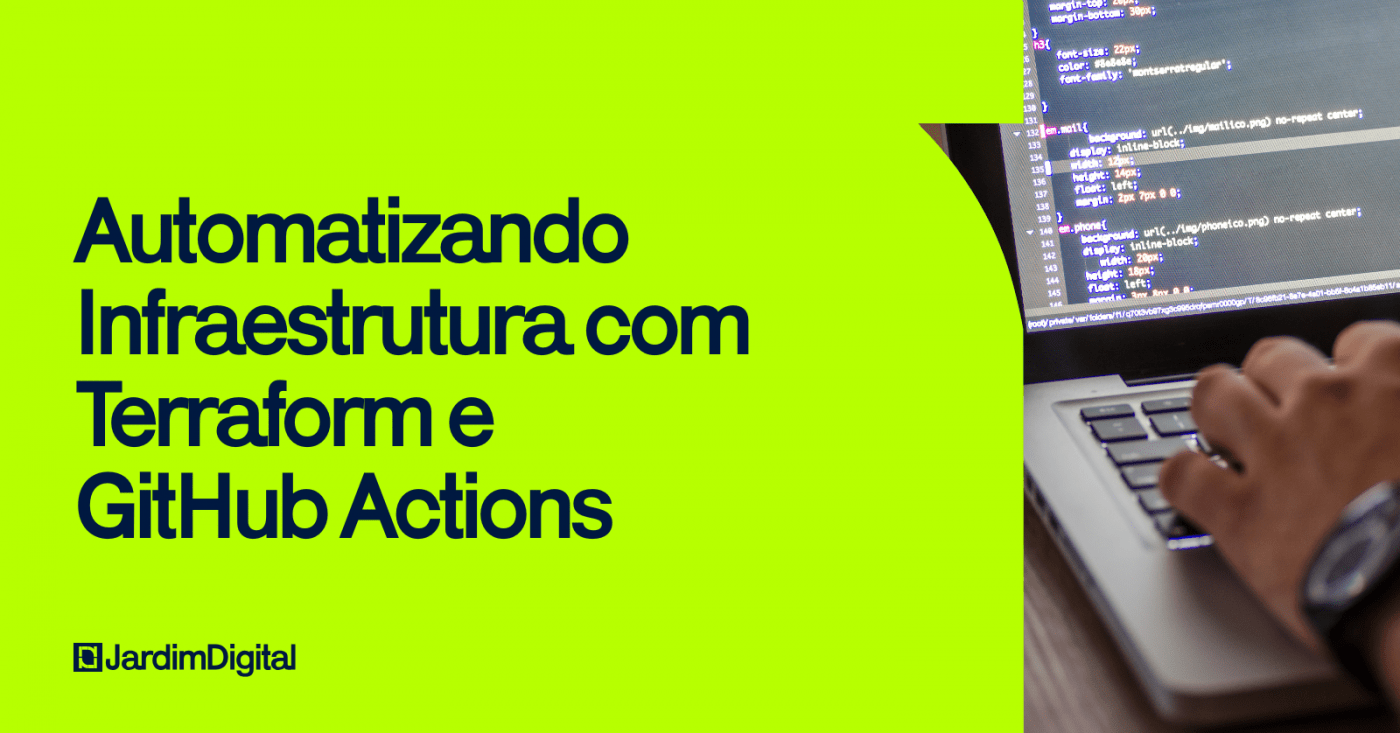 Oficina 06 - Automatizando Infraestrutura com Terraform e GitHub ...