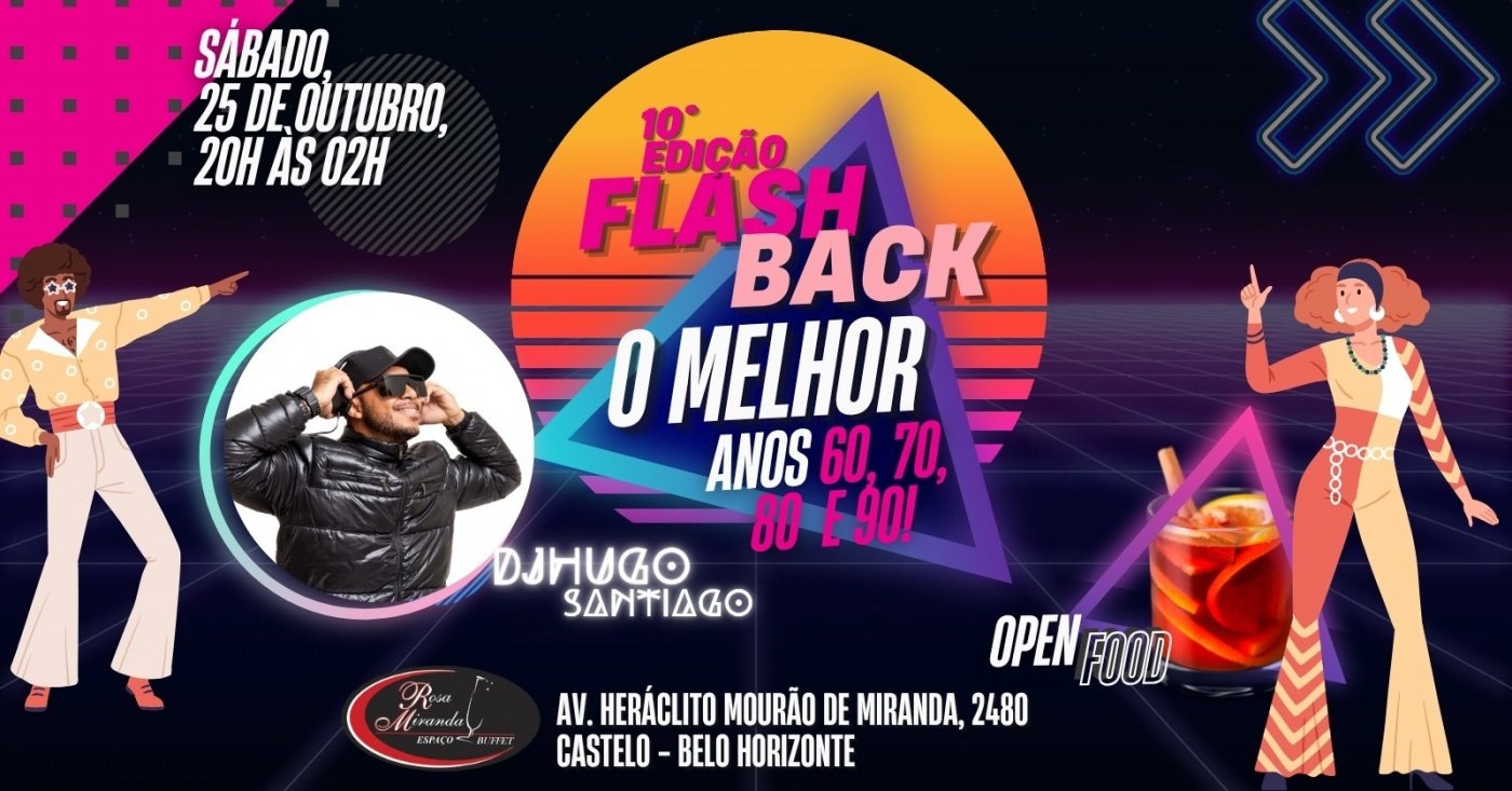 Flashback Rosa 10ª Festa FLASHBACK do Buffet Rosa Miranda em Belo Horizonte - Sympla