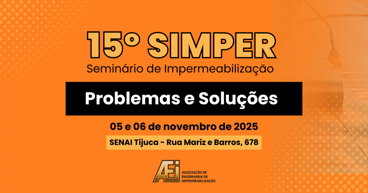 15º SIMPER - Seminário de Impermeabilização da AEI: Problemas e ...
