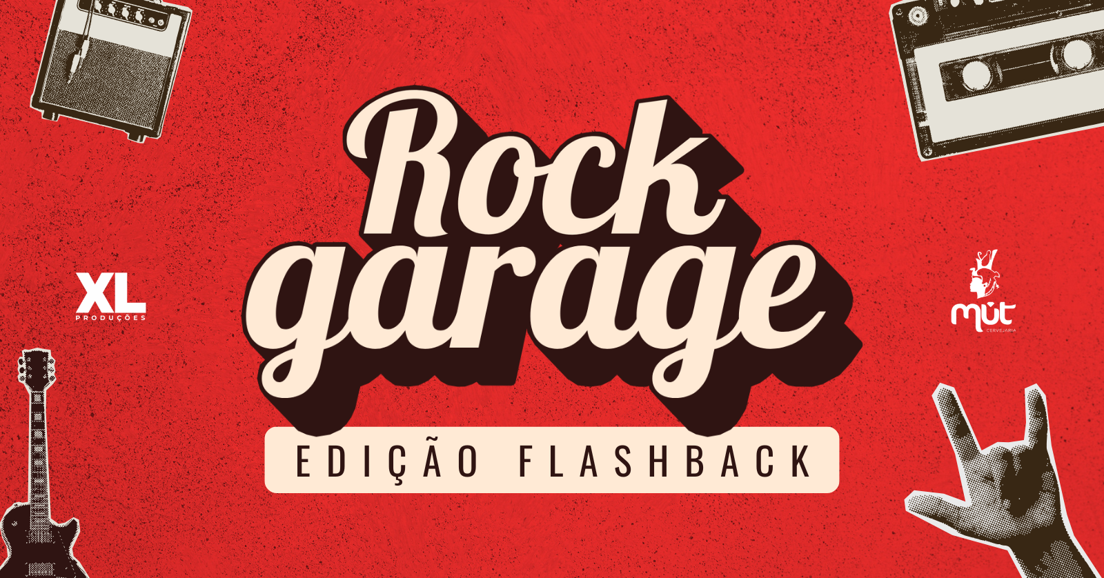 ROCK GARAGE - EDIÇÃO FLASBACK