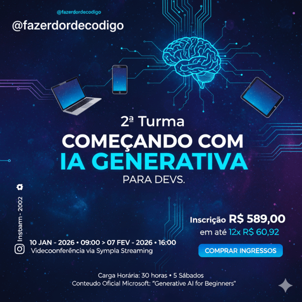 Imagem do evento 2ª Turma - Começando com Inteligência Artificial Generativa - Para Devs.