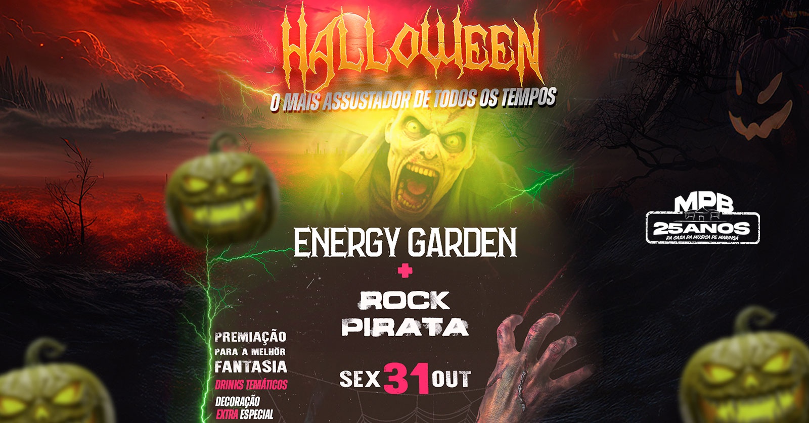 Halloween 2025 - O mais assustador de todos os tempos - Energy Garden + Rock Pirata