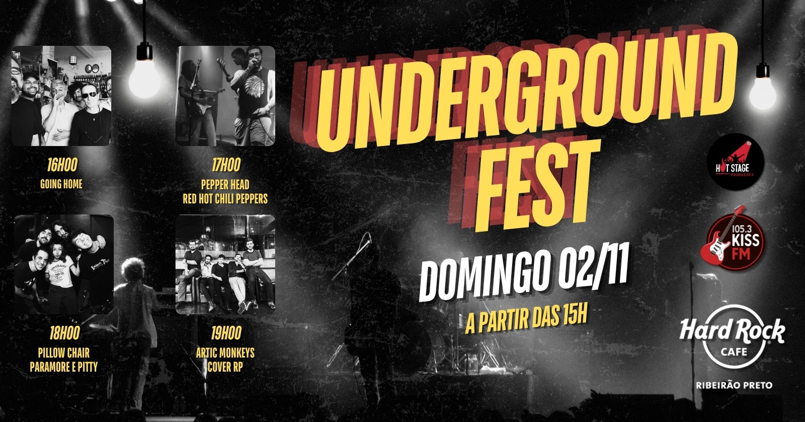 Underground Fest - Hard Rock Cafe Ribeirão em Estado Bruto