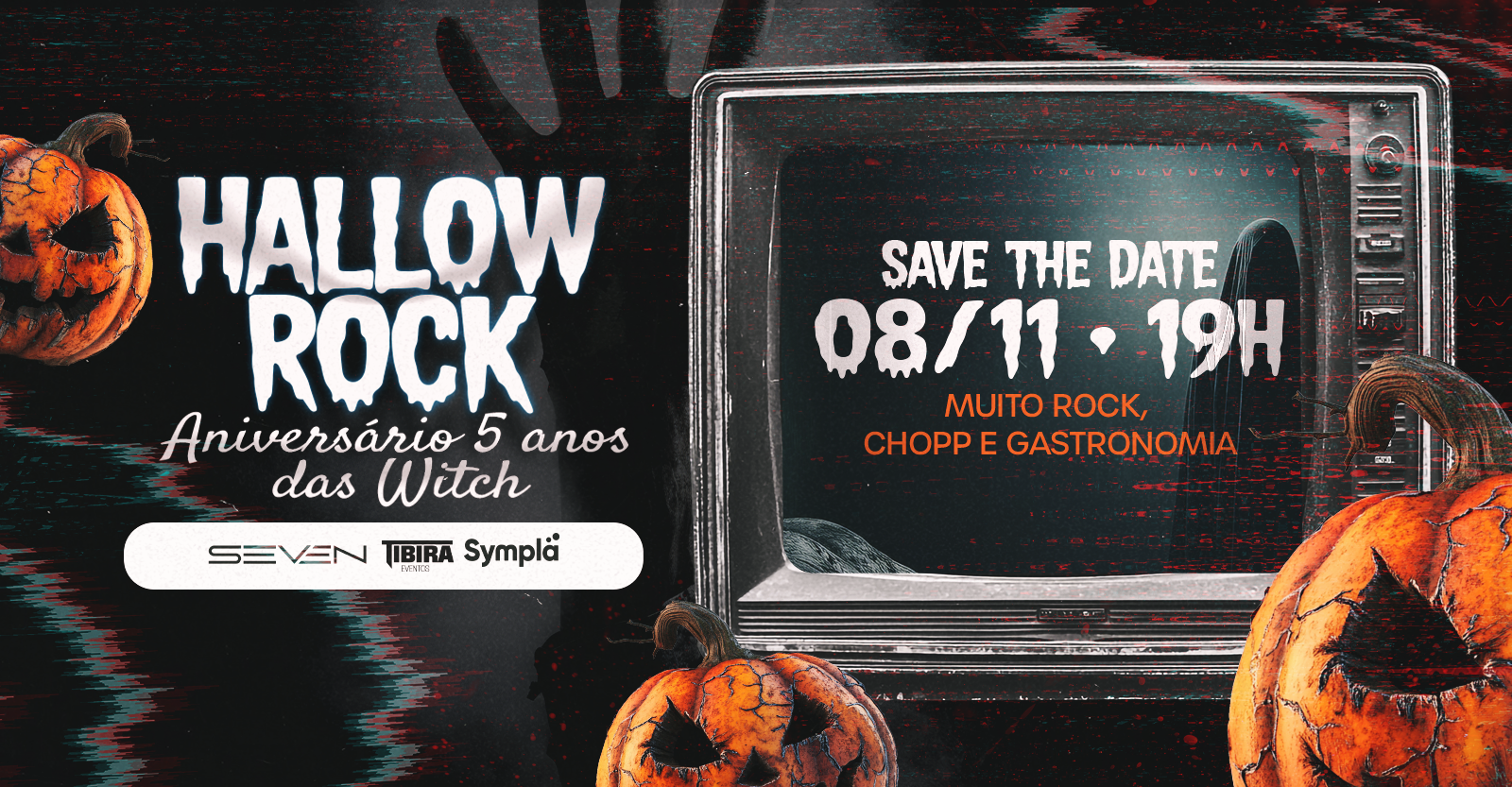 HALLOWROCK - ANIVERSÁRIO 5 ANOS DAS WITCH em Conselheiro Lafaiete