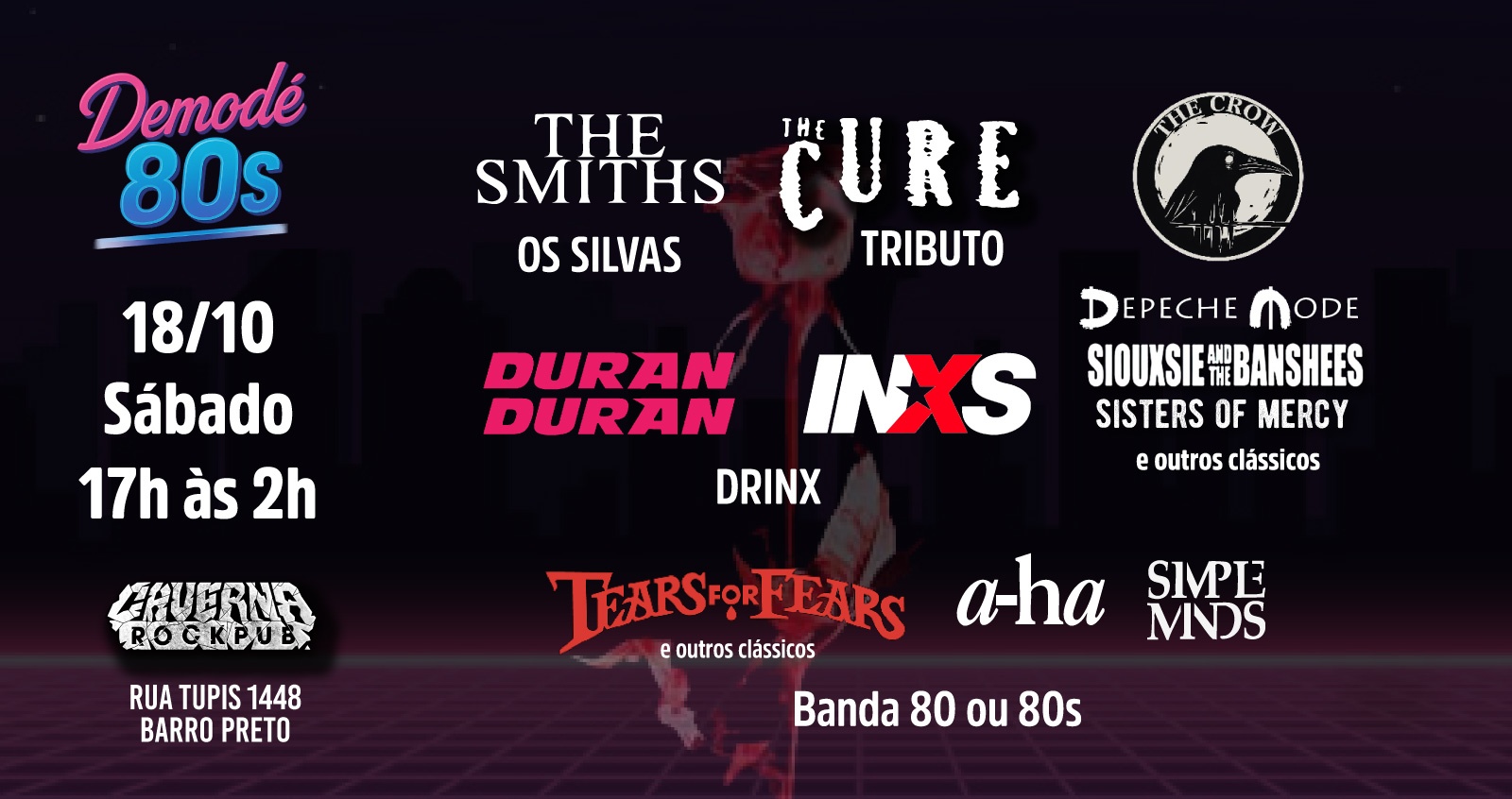18/10 - Demodê 80s - The Cure, The Smiths, Depeche Mode, Duran Duran, INXS, Tears For Fears e mais!