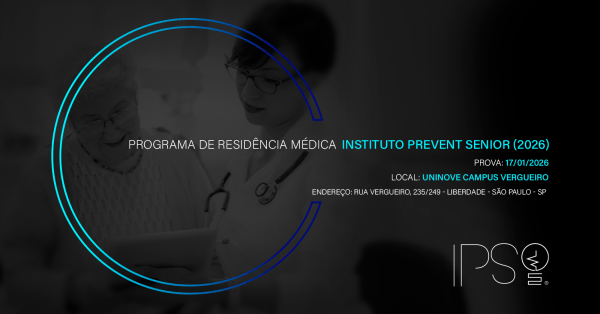 Imagem do evento Processo Seletivo - Programas de Residência Médica Instituto Prevent Senior (IPS) - Ingresso 2026