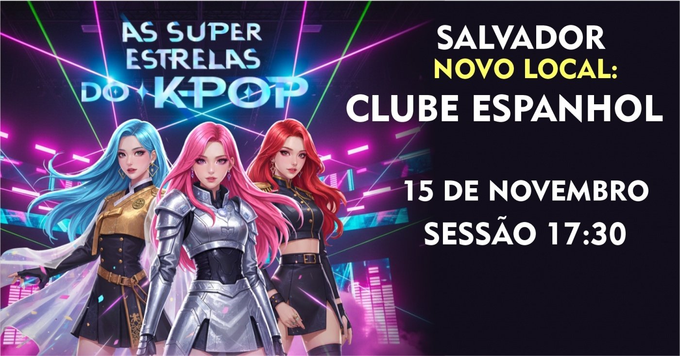 SUPER ESTRELAS DO K-POP EM SALVADOR NOVO LOCAL CLUBE ESPANHOL em
