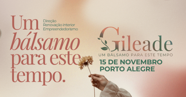 Imagem do evento GILEADE - Um bálsamo para este tempo