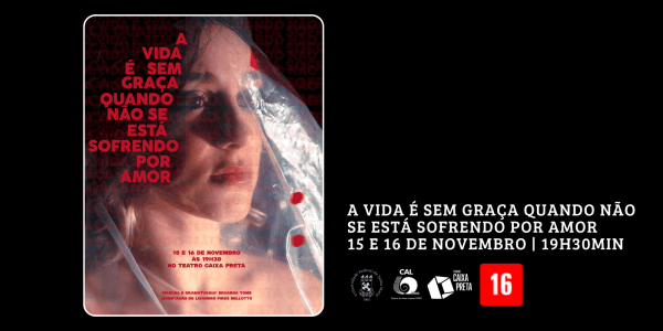 Imagem do evento A VIDA É SEM GRAÇA QUANDO NÃO SE ESTÁ SOFRENDO POR AMOR - 16/nov