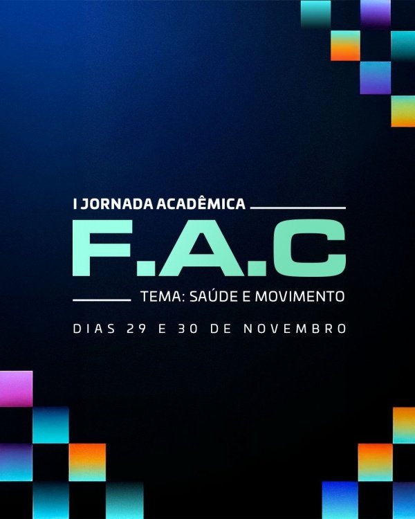 I JORNADA ACADEMICA - (F.A.C) - TEMA: SAÚDE E MOVIMENTO.