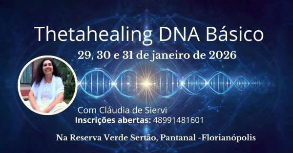 Imagem do evento ThetaHealing® DNA Básico .:. com Cláudia de Siervi .:. PRESENCIAL