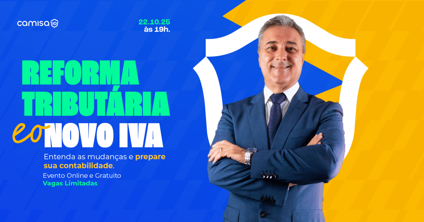 Reforma Tributária e o Novo IVA: Como preparar sua contabilidade ...