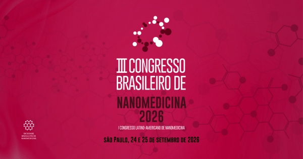 Imagem do evento III CONGRESSO BRASILEIRO DE NANOMEDICINA I CONGRESSO LATINO-AMERICANO DE NANOMEDICINA