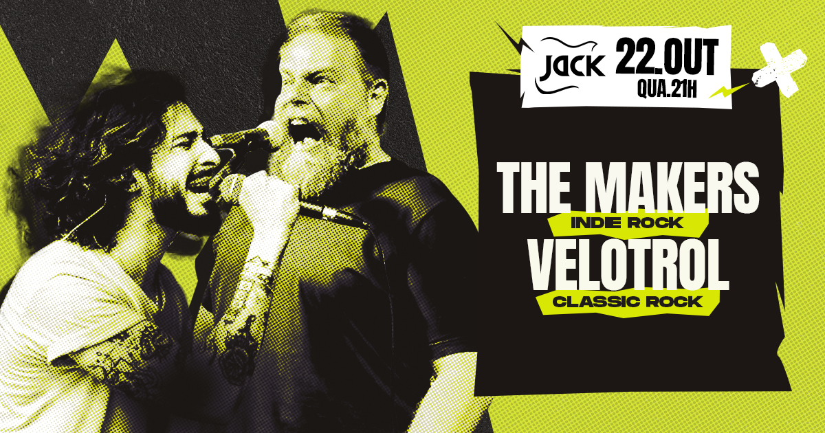 QUARTA JACK! THE MAKERS (INDIE ROCK) + VELOTROL (CLASSIC ROCK)
