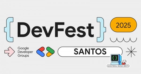 Imagem do evento DevFest Santos 2025