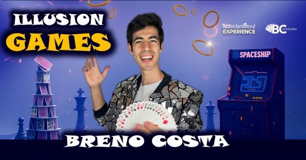 Imagem do evento #ILLUSION GAMES - Breno Costa (Cópia)
