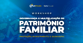 Imagem do evento WORKSHOP - Governança e Multiplicação de Patrimônio Familiar: Proteção, Investimento e Sucessão