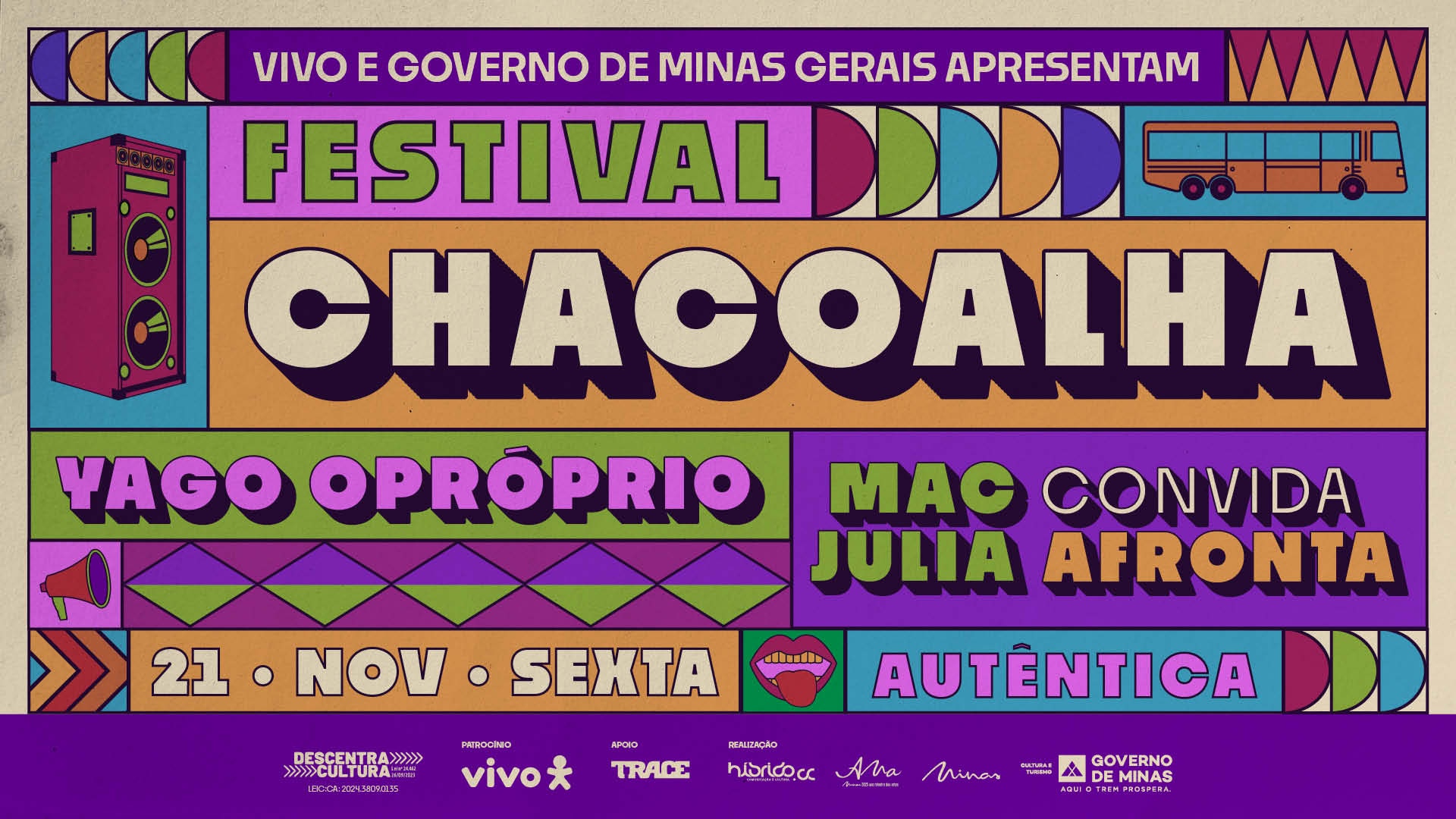 Chacoalha - Yago Oproprio + Mac Júlia Convida Afronta em Belo Horizonte